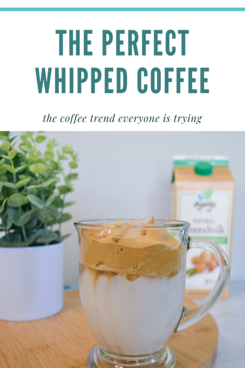 PIN ME - The most perfect Whipped Coffee Recipe - Instagram-worthy Coffee!
