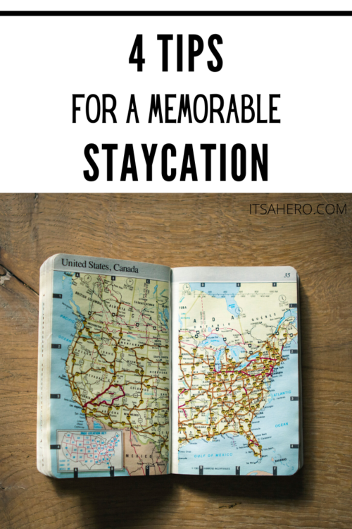 make the most of your staycation
