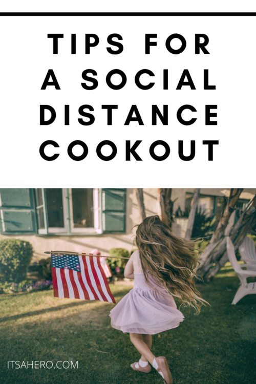 PIN ME - How to Host a Social Distancing End of Summer Cookout